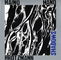 Haino / Hano / Br&ouml;tzmann - Shadows