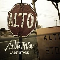 Adelitas Way - Last Stand