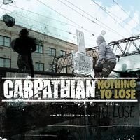 Carpathian - Nothing To Lose