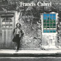 Francis Cabrel - Les murs de poussi&egrave;re