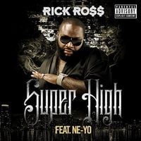 Rick Ross - Super High