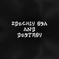 Zdechły Osa - Zdechły Osa and Destroy