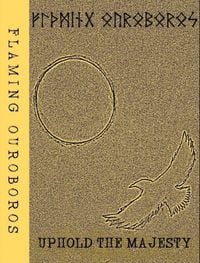 Flaming Ouroboros - Uphold the Majesty
