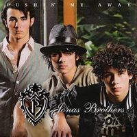 Jonas Brothers - Pushin' Me Away