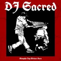 DJ Sacred - Memphis Rap Strikes Back