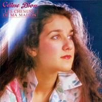 C&eacute;line Dion - Les chemins de ma maison