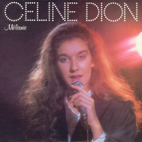 C&eacute;line Dion - M&eacute;lanie