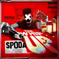 Spoda & Whip - The Whip Up