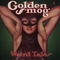 Golden Smog - Weird Tales