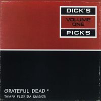 Grateful Dead - Dick's Picks Vol. 1: Curtis Hixon Hall, Tampa, Florida - 12/19/1973