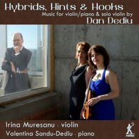 Irina Muresanu / Valentina Sandu-Dediu - Hybrids, Hints & Hooks