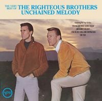 The Righteous Brothers - The Very Best of the Righteous Brothers: Unchained Melody