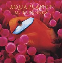高中正義 [Masayoshi Takanaka] - AQUAPLANET