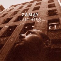 Замай [Zamay] - Lust Hero