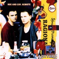 Hue And Cry - Remote