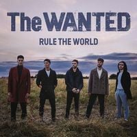The Wanted - Rule the World