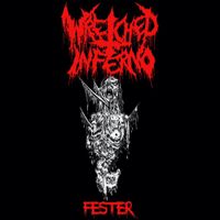 Wretched Inferno - Fester