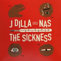 J Dilla - The Sickness