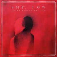 Shy, Low - Snake Behind the Sun