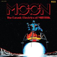 Motrik - MOON: The Cosmic Electrics of MOTRIK