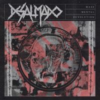 Desalmado - Mass Metal Devolution