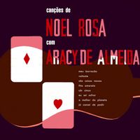 Aracy De Almeida - Can&ccedil;&otilde;es de Noel Rosa com Aracy De Almeida