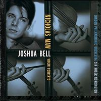 Joshua Bell / London Philharmonic Orchestra / Sir Roger Norrington - Nicholas Maw: Violin Concerto