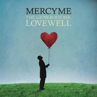 MercyMe - The Generous Mr. Lovewell
