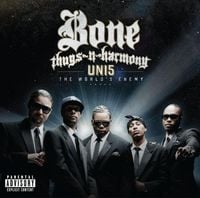 Bone Thugs-N-Harmony - Uni5: The World's Enemy