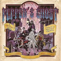 Arena - Pepper's Ghost