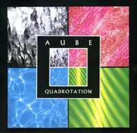 Aube - Quadrotation