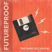 The Rare Occasions - Futureproof