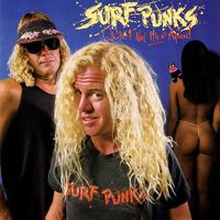 Surf Punks - Oh No! Not Them Again!