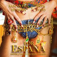 Samantha Hudson Y Pap&aacute; Topo - Por Espa&ntilde;a (Banda Sonora Original de la Pel&iacute;cula &iexcl;Corten!)