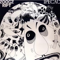 Zoogz Rift - Ipecac