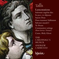 The Cardinall's Musick / Andrew Carwood - Lamentations and Other Sacred Music
