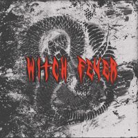 Witch Fever - Reincarnate