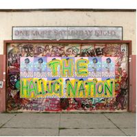 The Halluci Nation - One More Saturday Night