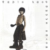 Radio Kaos &lrm; - Botas Negras