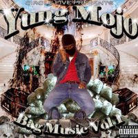 Yung Mojo - Bag Music Vol. 1