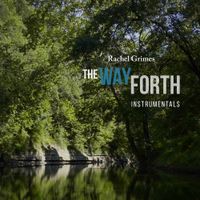 Rachel Grimes - The Way Forth - The Instrumentals