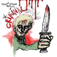 Teenage Disaster - Criminal Song