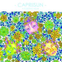 CAPRIISUN - A Fleeting Now