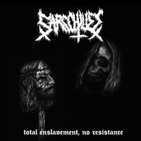 Sarcchjuss - Total Enslavement, No Resistance