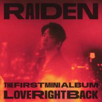 Raiden - Love Right Back