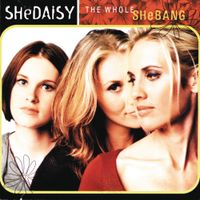 SHeDAISY - The Whole SHeBANG