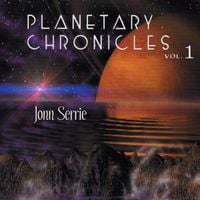 Jonn Serrie - Planetary Chronicles Volume 1