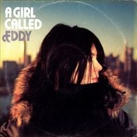 A Girl Called Eddy - A Girl Called Eddy