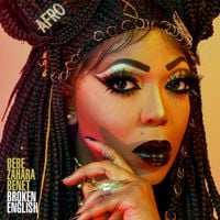 BeBe Zahara Benet - Broken English