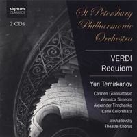 St. Petersburg Philharmonic Orchestra / Yuri Temirkanov - Verdi: Requiem
